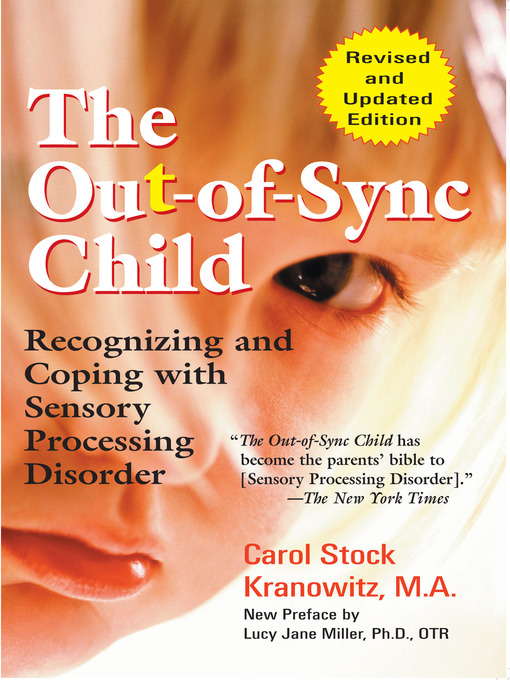 Title details for The Out-of-Sync Child by Carol Stock Kranowitz - Available